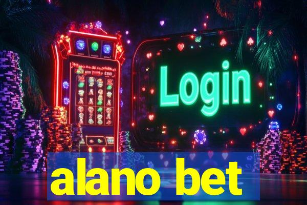 alano bet